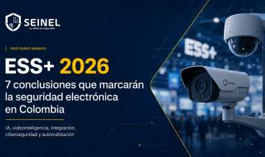 ESS+ 2026: 7 conclusiones que transformarán la seguridad electrónica en Colombia